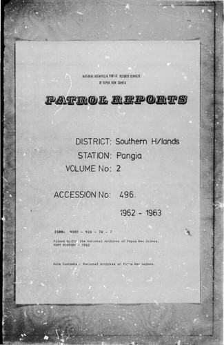 Patrol Reports. Southern Highlands District, Pangia, 1962 - 1963