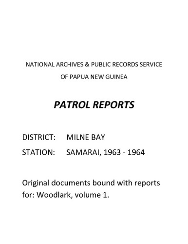 Patrol Reports. Milne Bay District, Samarai, 1963 - 1964