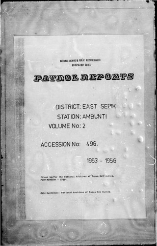 Patrol Reports. East Sepik District, Ambunti, 1953 - 1956