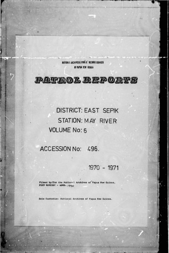 Patrol Reports. East Sepik District, May River, 1970 - 1971