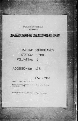 Patrol Reports. Southern Highlands District, Erave, 1957 - 1958