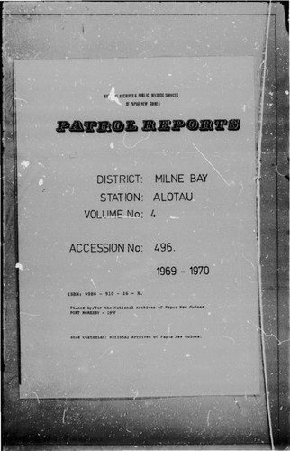 Patrol Reports. Milne Bay District, Alotau, 1969 - 1970