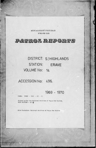 Patrol Reports. Southern Highlands District, Erave, 1969 - 1970