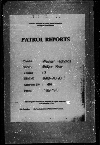 Patrol Reports. Western Highlands District, Baiyer River, 1969 - 1970