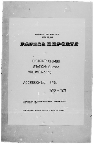 Patrol Reports. Chimbu District, Gumine, 1970 - 1971