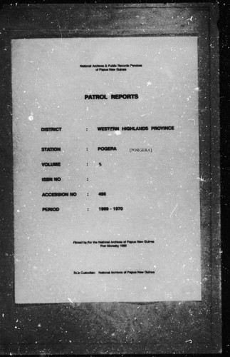 Patrol Reports. Western Highlands District, Porgera, 1969 - 1970