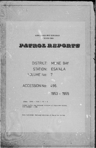 Patrol Reports. Milne Bay District, Esa'ala, 1953 - 1955