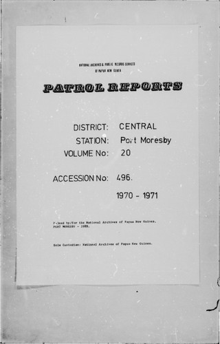 Patrol Reports. Central District, Port Moresby, 1970-1971