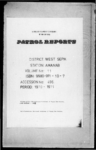 Patrol Reports. West Sepik District, Amanab, 1970 - 1971