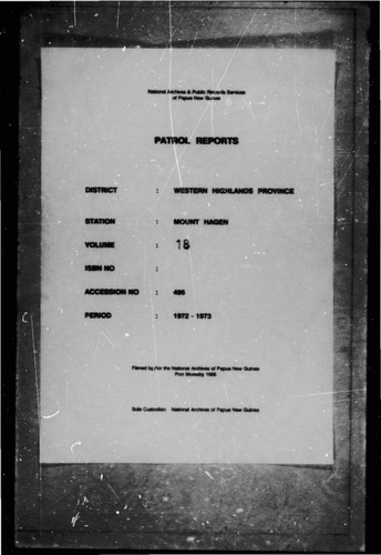 Patrol Reports. Western Highlands District, Mount Hagen, 1972 - 1973