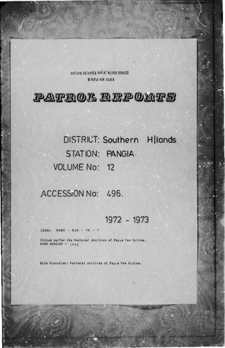 Patrol Reports. Southern Highlands District, Pangia, 1972 - 1973