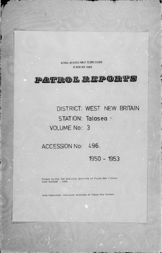 Patrol Reports. West New Britain District, Talasea, 1950 - 1953