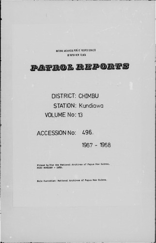 Patrol Reports. Chimbu District, Kundiawa, 1967 - 1968