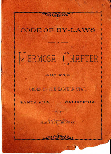 Code of by-laws of Hermosa Chapter, No. 105, Order of the Eastern Star, Santa Ana