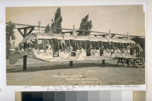 Aerial Trolley Car Co., Inc. L.W. and E.C. Fawkes, Palentees. Burbank, California C.C. Pierce