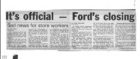 It's official - Ford's closing