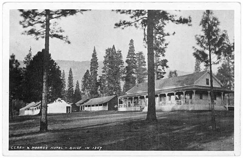 Clark and Moore's Hotel, Wawona