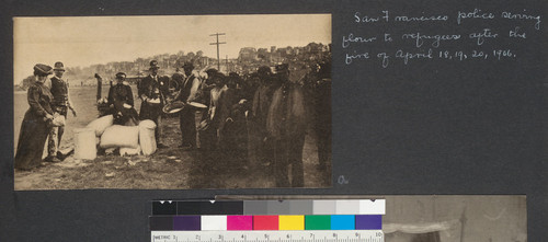 San Francisco police serving flour to refugees after the fire of April 18, 19, 20, 1906. [Clipping from unidentified source.]