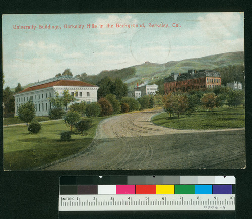 University Buildings, Berkeley Hills in the Background, Berkeley, Cal