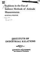 Problems in the Use of Indirect Methods of Attitude Measurements, by Irving R. Weschler. Institute of Industrial Relations, University of California, Los Angeles
