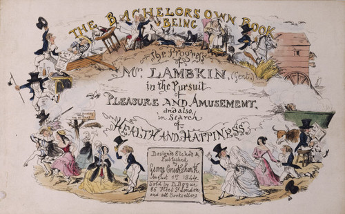 Title page, The Bachelor's Own Book, Being the Progress of Mr. Lambkin, (Gent.) in the Pursuit of Pleasure and Amusement, and also in Search of Health and Happiness