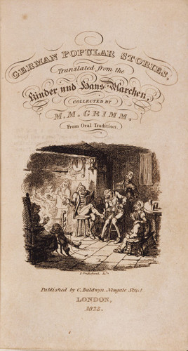 Title page, German Popular Stories, Volume I, translated from the Kinder und Haus Marchen, collected by M.M. Grimm, from Oral Tradition