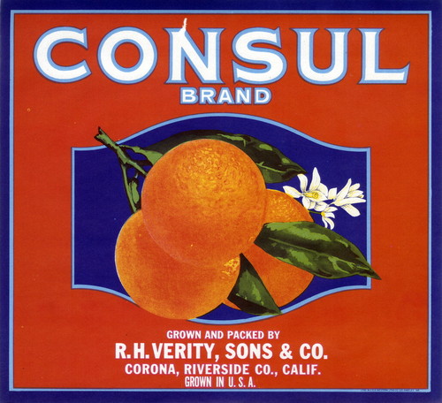 Crate label, "Consul Brand." Grown and packed by R.H. Verity, Sons & Co. Corona, Riverside Co., Calif