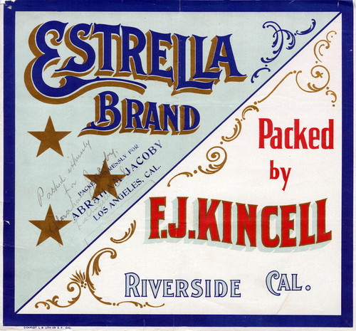 Crate label, "Estrella Brand." Packed expressly for Abraham Jacoby, Los Angeles, Calif. Packed by F.J. Kincell, Riverside, Calif