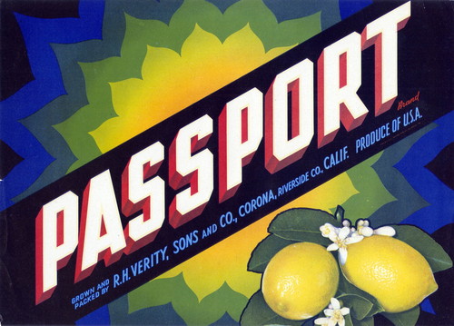 Crate label, "Passport Brand." Grown and packed by R.H. Verity, Sons and Co., Corona, Riverside, Co., Calif. Produce of U.S.A