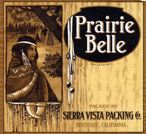 Crate label, "Prairie Belle." Packed by Sierra Vista Packing Co., Riverside, Calif