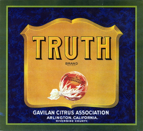 Crate label, "Truth Brand." Arlington, Riverside Co., Calif