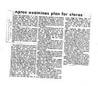 Aptos examines plan for stores