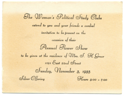 Invitation to Woman's Political Study Clubs annual flower show