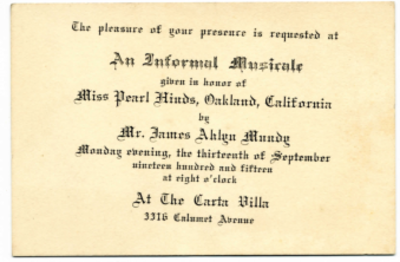 Invitation to an informal musicale given in honor of Miss Pearl Hinds by Mr. James Ahlyn Munoz