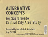 Alternative Concepts for Sacramento Central City Area Study