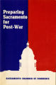 Preparing Sacramento for Post-War