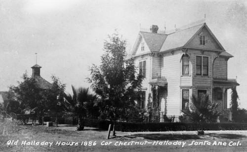 Old Halladay House on the corner of Chestnut and Halladay in 1886