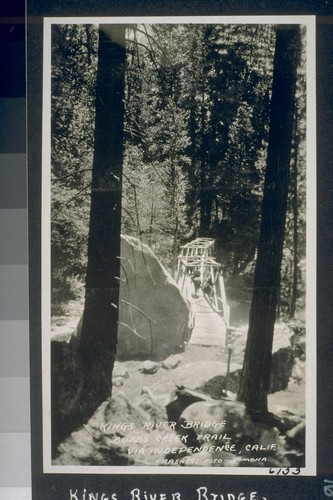 Kings River Bridge. Bubbs Canyon Trail