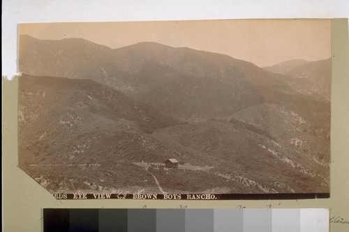 Birds Eye View of Brown Boys Rancho. "Home of Owen & Jason Brown--Rear View. Slopes into Millard's Canon." 165