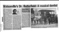 Watsonville's Dr. Butterfield: A musical dentist