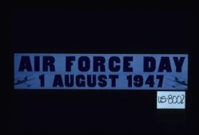 Air Force Day, 1 August 1947