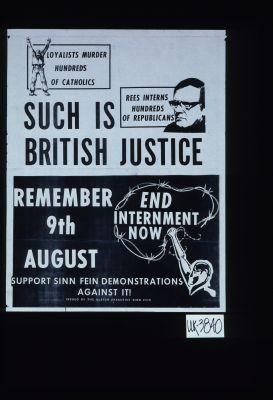 Loyalists murder hundreds of Catholics - Rees interns hundreds of republicans - such is British justice