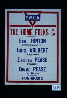 The Home Folks Co. Ethel Hinton Impersonator, Louise Wolbert Soprano ... Fun-Music
