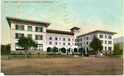 Hotel Maryland, Pasadena, California