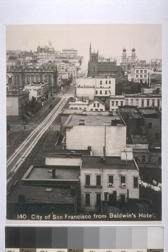 San Francisco from the Baldwin Hotel looking north. At top, left to right: Mark Hopkins home, Leland Stanford home, Trinity Episcopal Church, Temple Emanu-El. Calvary Presbyterian, left center (at Geary & Powell Sts. where St. Francis Hotel is now). 1885. [No. 140.] [Duplicate of No. 10:257.]