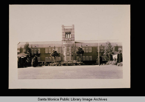 Main building of Lincoln Junior High School, 1425 California Avenue, Santa Monica, Calif