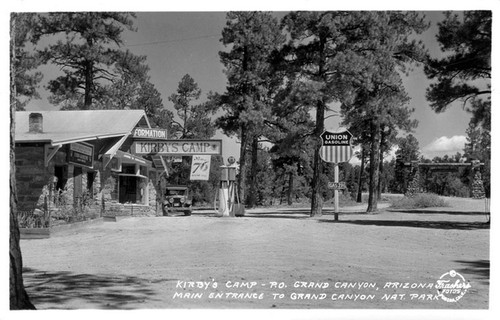 Kirby's Camp P.O. Grand Canyon, Arizona Main Entrance to Grand Canyon Nat. Park