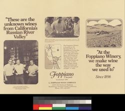 “At Foppiano Winery, we make wines the way we used to”--Since 1896