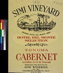 Simi Vineyard Hotel Del Monte Selection Sonoma cabernet : alcohol 12% by volume