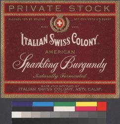 Italian Swiss Colony American sparkling Burgundy : naturally fermented : Private Stock ; alcohol 12% by volume